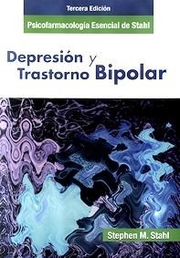 DEPRESION Y TRASTORNO BIPOLAR STAHL - STAHL STEPHEN