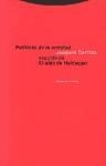 POLITICAS DE LA AMISTAD EL OIDO DE HEIDEGGER - DERRIDA JACQUES