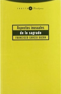 ASPECTOS INUSUALES DE LO SAGRADO - GARCIA BAZAN FRANCIS