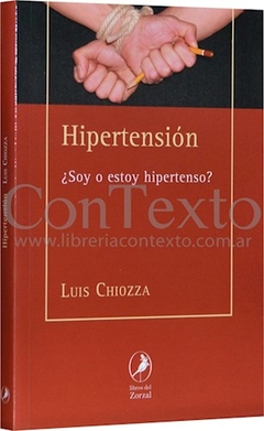 HIPERTENSION SOY O ESTOY HIPERTENSO - CHIOZZA LUIS