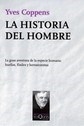 HISTORIA DEL HOMBRE LA GRAN AVENTURA HUMANA - COPPENS YVES