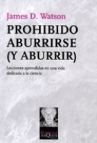 PROHIBIDO ABURRIRSE Y ABURRIR - WATSON JAMES