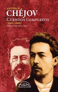 CUENTOS COMPLETOS 1885 1886 - CHEJOV ANTON