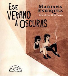 ESE VERANO A OSCURAS - ENRIQUEZ MARIANA