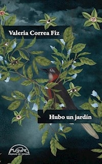 HUBO UN JARDIN - CORREA FIZ VALERIA