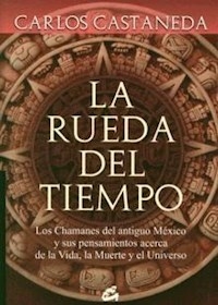 RUEDA DEL TIEMPO LA - CASTANEDA CARLOS