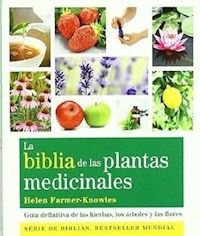 BIBLIA DE LAS PLANTAS MEDICINALES LA - FARMER KNOWLES HELEN