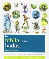 BIBLIA DE LAS HADAS LA - MOOREY TERESA