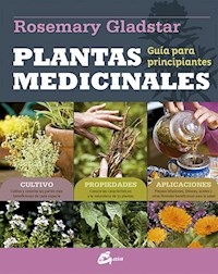 PLANTAS MEDICINALES GUIA PARA PRINCIPIANTES - GLADSTAR ROSEMARY