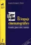 LENGUAJE CINEMATOGRAFICO. EL - ROMAGUERA I RAMIO