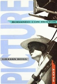 RODANDO CON HUSTON - ROSS, LILLIAN