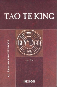 TAO TE KING - LAO TSE