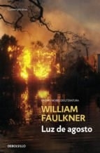 LUZ DE AGOSTO - FAULKNER WILLIAM