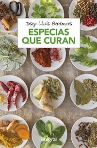 ESPECIAS QUE CURAN - BERDONCES JOSEP LLUIS