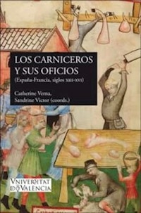 LOS CARNICEROS Y SUS OFICIOS - CATHERINE VERNA SANDRINE VICTO