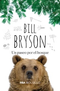 UN PASEO POR EL BOSQUE - BRYSON BILL