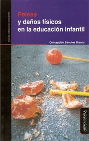 PELEAS Y DAÑOS FISICOS EN LA EDUCACION INFANTIL - SANCHEZ BLANCO CONCE