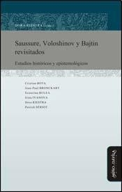 SAUSSURE VOLOSHINOV Y BAJTIN REVISITADOS ESTUDIOS - RIESTRA DORA Y OTROS