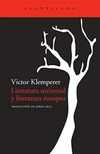 LITERATURA UNIVERSAL Y LITERATURA EUROPEA - VICTOR KLEMPERER