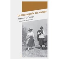 BUENA GENTE DEL CAMPO LA - OCONNOR FLANNERY