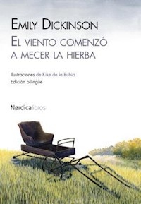 VIENTO COMENZÓ A MECER LA HIERBA EL - DICKINSON EMILY