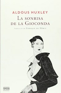 LA SONRISA DE LA GIOCONDA - ALDOUS HUXLEY