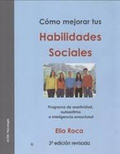 COMO MEJORAR TUS HABILIDADES SOCIALES - ROCA ELIA