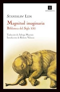 MAGNITUD IMAGINARIA BIBLIOTECA DEL SIGLO XXI - LEM STANILAW