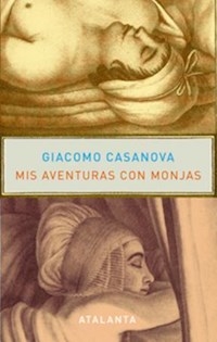 MIS AVENTURAS CON MONJAS - CASANOVA GIACOMO