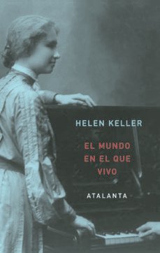 MUNDO EN EL QUE VIVO EL - KELLER HELEN