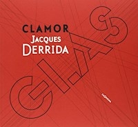 CLAMOR - DERRIDA JACQUES