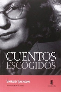 CUENTOS ESCOGIDOS - SHIRLEY JACKSON