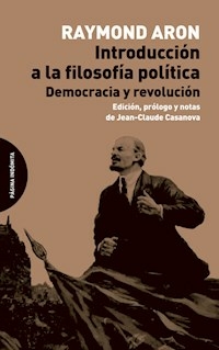 INTRODUCCION A LA FILOSOFIA POLITICA - RAYMOND ARON