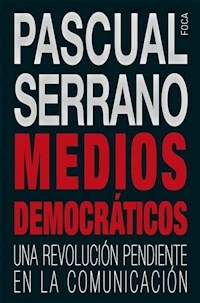MEDIOS DEMOCRATICOS - SERRANO PASCUAL