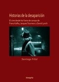 HISTORIAS DE LA DESAPARICION - FILLOL SANTIAGO