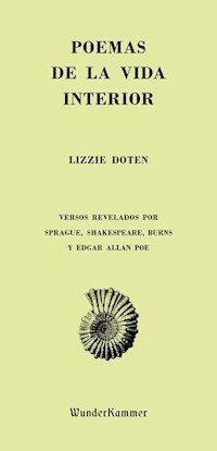 POEMAS DE LA VIDA INTERIOR - DOTEN L SPRAGUE BURNS POE