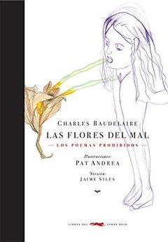 FLORES DEL MAL EDIC ANIVERSARIO LOS POEMAS PRO - BAUDELAIRE CHARLES ANDREA PAT