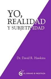 YO REALIDAD Y SUBJETIVIDAD - HAWKINS DAVID