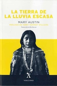TIERRA DE LA LLUVIA ESCASA - AUSTIN MARY