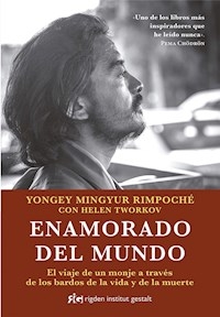 ENAMORADO DEL MUNDO - RIMPOCHE YONGEY