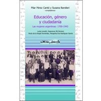 EDUCACION GENERO Y CIUDADANIA LAS MUJERES ARGENTIN - PEREZ CANTO BANDIERI
