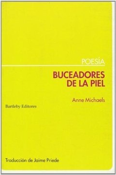 BUCEADORES DE LA PIEL - MICHAELS ANNE