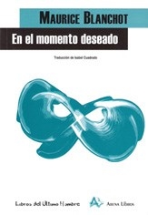 EN EL MOMENTO DESEADO ED 2006 - BLANCHOT MAURICE