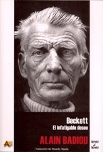 BECKETT EL INFATIGABLE DESEO ED 2007 - BADIOU ALAN