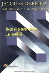 DECIR EL ACONTECIMIENTO ES POSIBLE ED 2006 - DERRIDA JACQUES Y OT