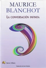 CONVERSACION INFINITA LA 1¬ ED 2008 - BLANCHOT MAURICE