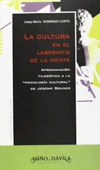 CULTURA EN EL LABERINTO DE LA MENTE ED 2005 - DOMINGO CURTO JOSEP