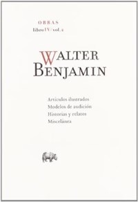 OBRAS LIBRO 4 VOL 2 ARTICULOS ILUSTRADOS - BENJAMIN WALTER