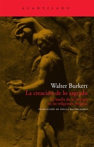 CREACION DE LO SAGRADO - BURKERT WALTER