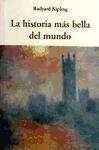 HISTORIA MAS BELLA DEL MUNDO LA - KIPLING RUDYARD